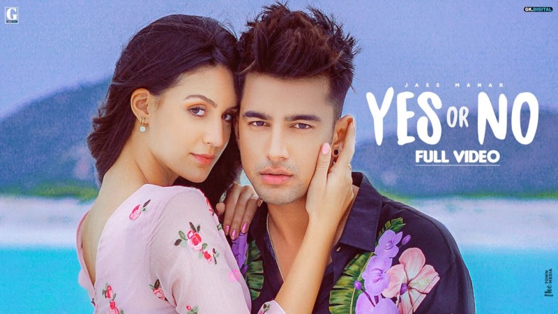 Yes Or No – Punjabi song, Lyrics Meaning in English